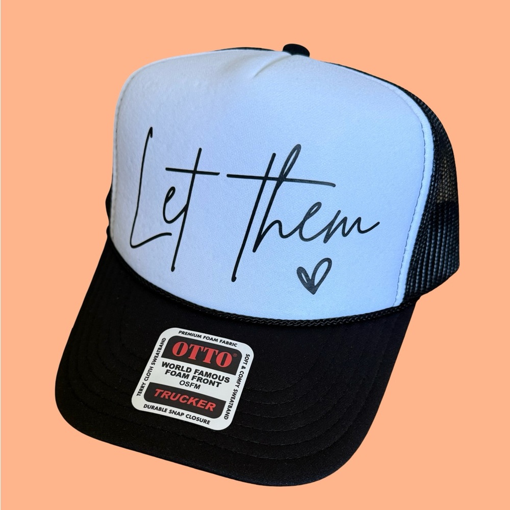 OTTO Let Them Script Trucker Hat